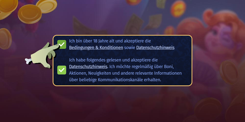 Stimmen Sie den Bedingungen des Casinos zu.